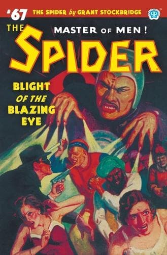 Cover of The Spider #67: Blight of the Blazing Eye(67 Spider)
