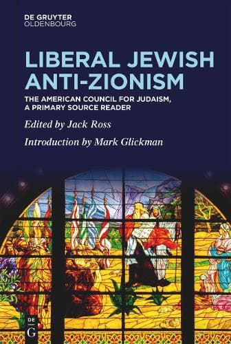 Cover of Liberal Jewish Anti-Zionism