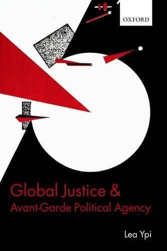 Cover of Global Justice and Avant-Garde Political Agency