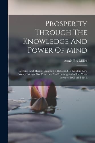 Cover of Prosperity Through The Knowledge And Power Of Mind