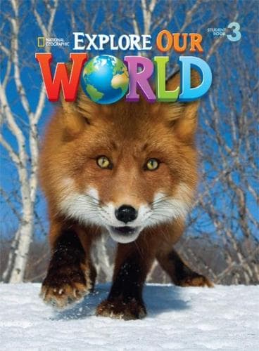 Cover of Explore Our World 3: American English