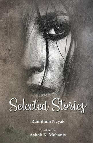 Cover of Selected Stories of Rumjhum Nayak