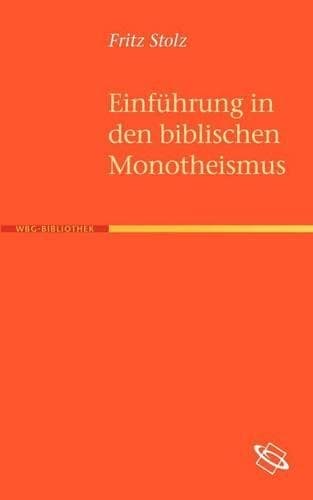 Cover of Einführung in Den Biblischen Monotheismus