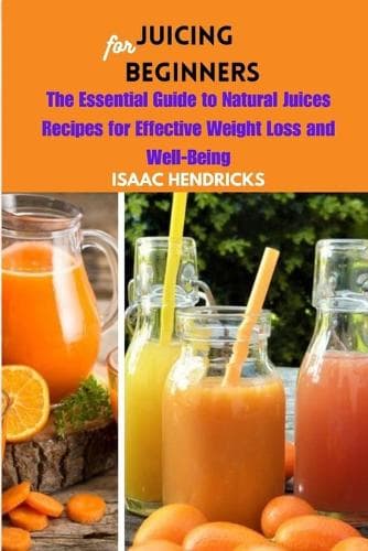 Cover of Juicing for Beginners
