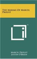 Cover of The Maxims Of Marcel Proust