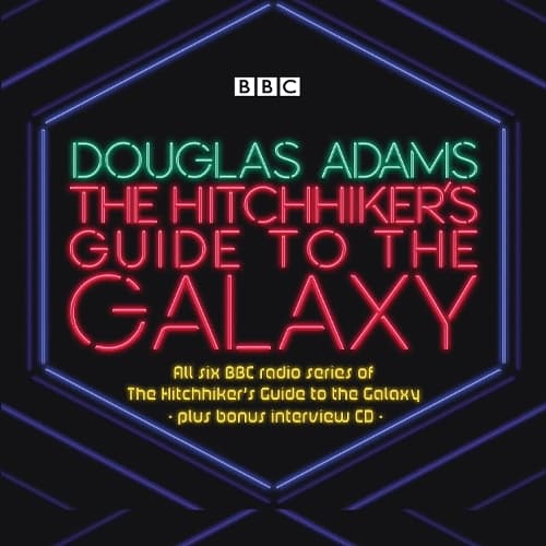 Cover of The Hitchhiker’s Guide to the Galaxy: The Complete Radio Series