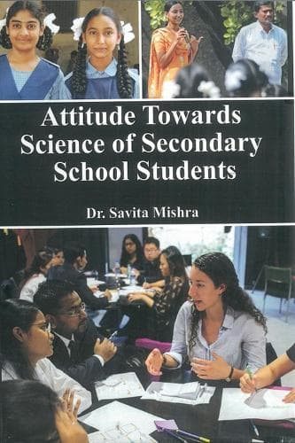 Cover of Attitude Towards Science of Secondary School Students