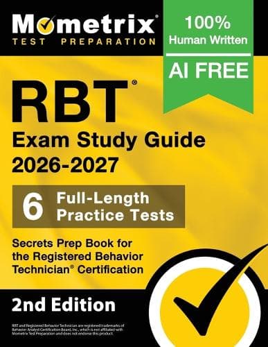 Cover of RBT Exam Study Guide 2025-2026 - 3 Full-Length Practice Tests, Secrets Prep Book for the Registered Behavior Technician Certification