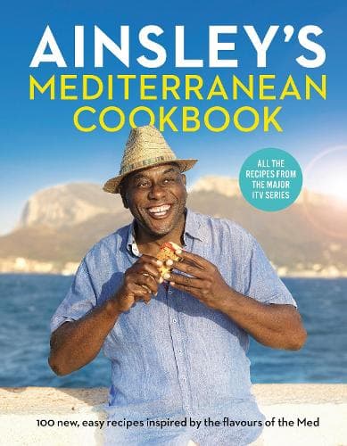 Cover of Ainsley’s Mediterranean Cookbook