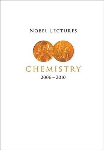 Cover of Nobel Lectures in Chemistry (2006-2010)