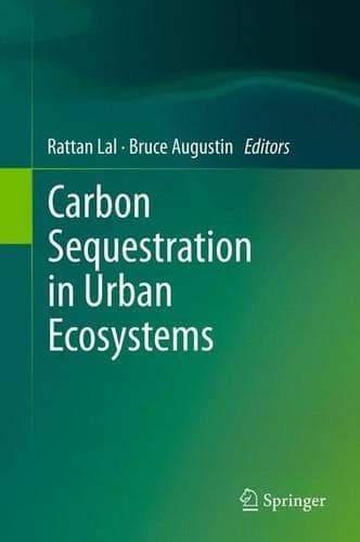 Cover of Carbon Sequestration in Urban Ecosystems