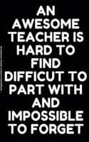 Cover of An Awesome Teacher is Hard to Find Difficult ...