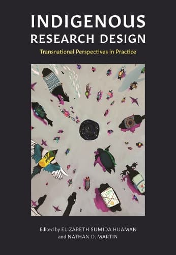 Cover of Indigenous Research Design: Transnational Perspectives in Practice