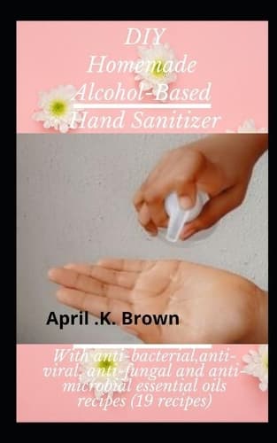 Cover of DIY Homemade Alcohol-based Hand Sanitizer