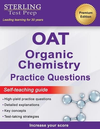 Cover of Sterling Test Prep OAT Organic Chemistry Practice Questions