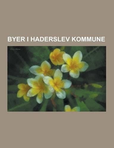 Cover of Byer I Haderslev Kommune