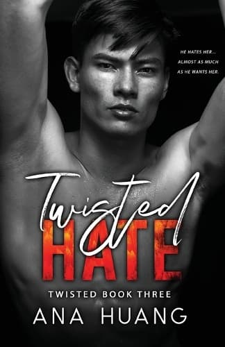 Cover of Twisted Hate: An Enemies with Benefits Romance(3 Twisted)