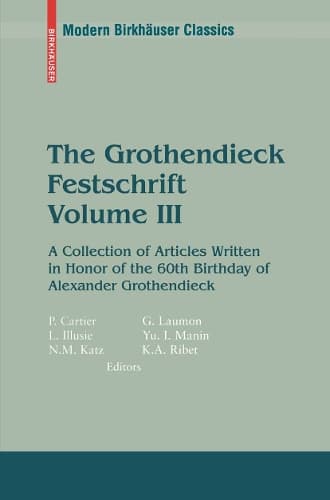 Cover of The Grothendieck Festschrift, Volume III