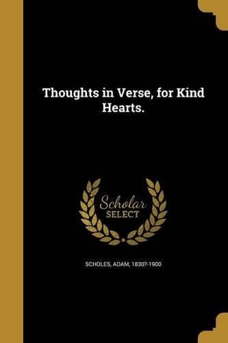 Cover of Thoughts in Verse, for Kind Hearts.