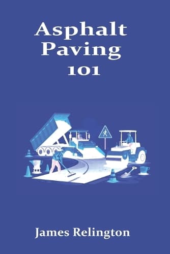 Cover of Asphalt Paving 101
