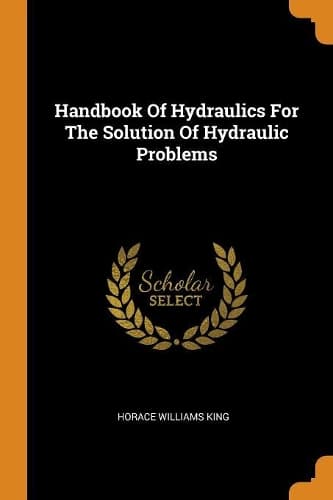 Cover of Handbook of Hydraulics for the Solution of Hydraulic Problems