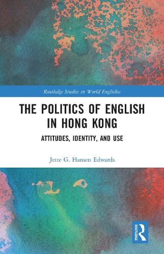 Cover of The Politics of English in Hong Kong