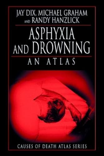 Cover of Asphyxia and Drowning