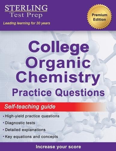 Cover of Sterling Test Prep College Organic Chemistry Practice Questions
