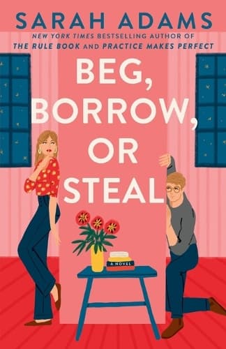 Cover of Beg, Borrow, or Steal: A Novel(3 Rome, Kentucky)