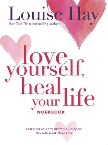 Cover of Love Yourself, Heal Your Life Workbook