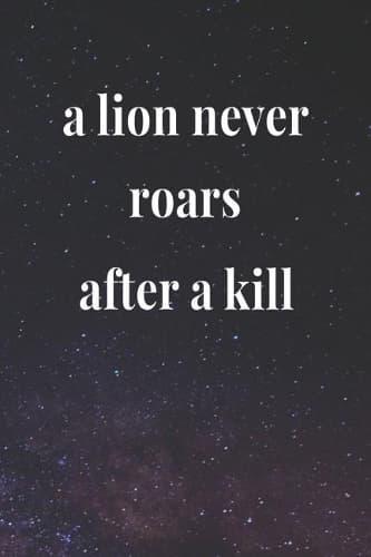Cover of A Lion Never Roars After A Kill