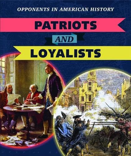 Cover of Patriots and Loyalists