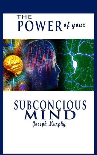 Cover of The Power of Your Subconscious Mind