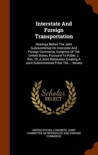Cover of Interstate And Foreign Transportation
