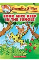 Cover of Four Mice Deep in the Jungle (Geronimo Stilton)