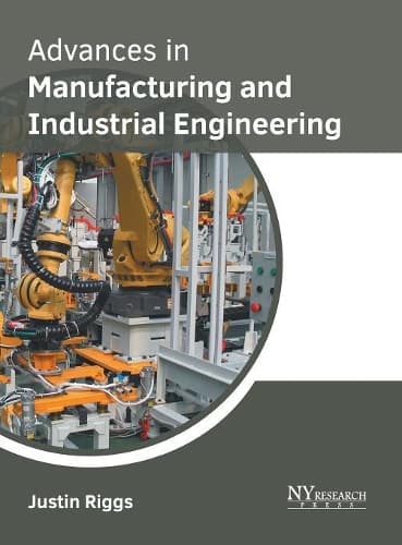 Cover of Advances in Manufacturing and Industrial Engineering