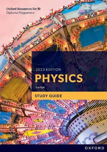 Cover of Oxford Resources for IB DP Physics: Study Guide