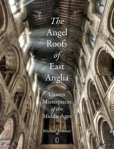 Cover of The  The Angel Roofs of East Anglia