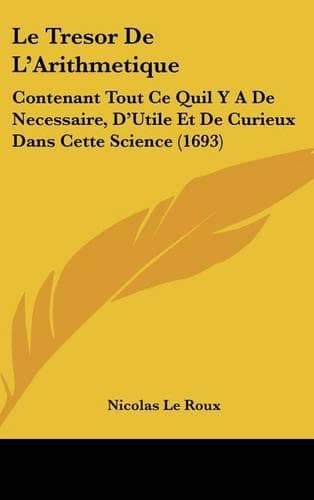 Cover of Le Tresor de L'Arithmetique