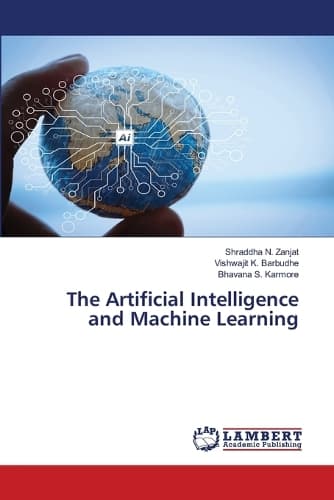 Cover of The Artificial Intelligence and Machine Learning
