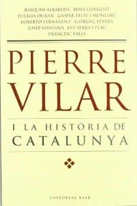 Cover of Pierre Vilar I La Historia de Catalunya