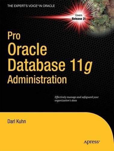 Cover of Pro Oracle Database 11g Administration: (Expert's Voice in Oracle)