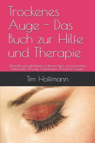Cover of Trockenes Auge - Das Buch zur Hilfe und Therapie