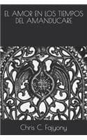 Cover of El Amor En Los Tiempos del Amanducare