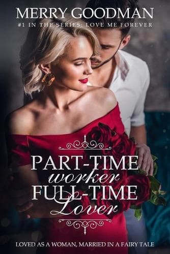 Cover of Part-Time Worker, Full-Time Lover