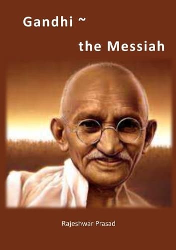 Cover of Gandhi - The Messiah