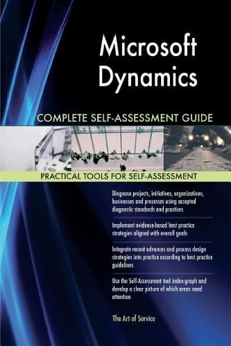 Cover of Microsoft Dynamics Complete Self-Assessment Guide