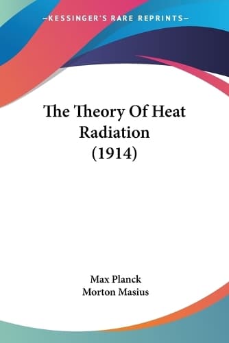 Cover of The Theory Of Heat Radiation (1914)