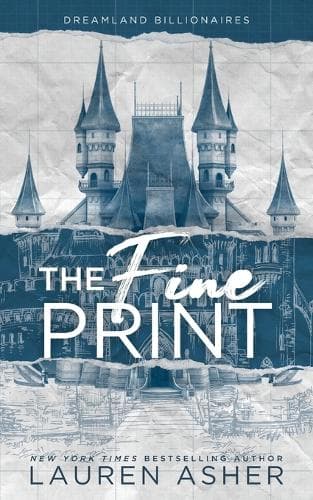 Cover of The Fine Print: (1 Dreamland Billionaires)