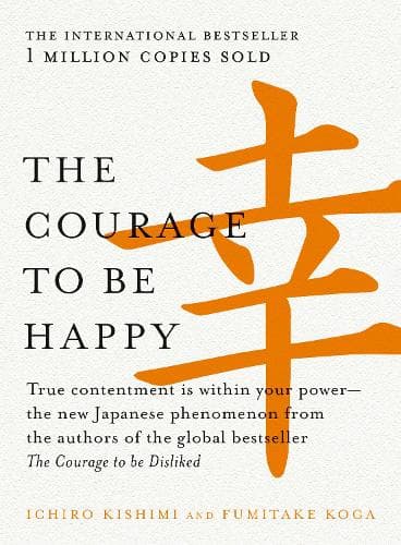 Cover of The Courage to be Happy